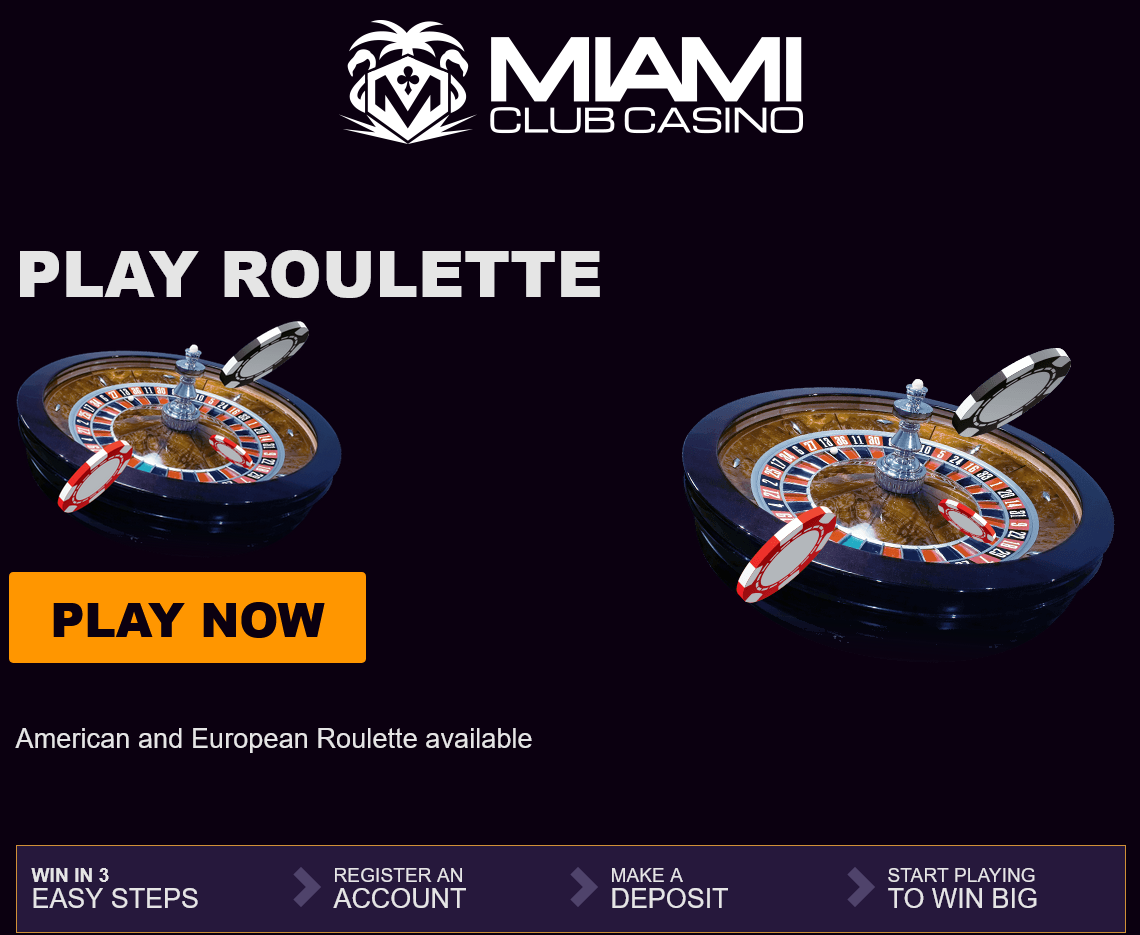 Miami
                                Club Roulette