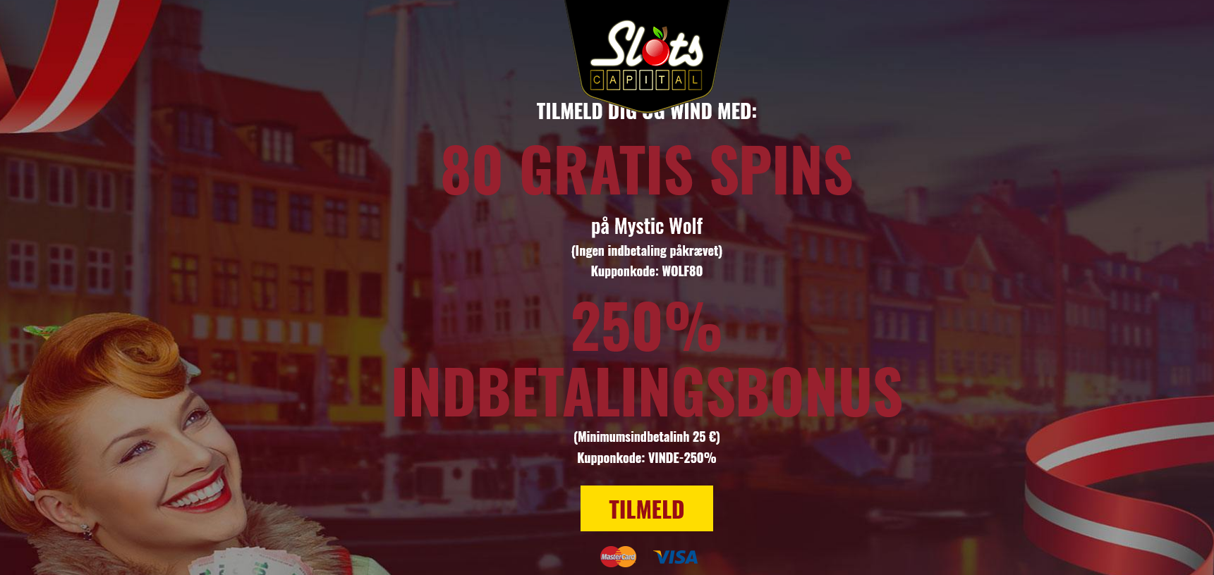 Slots Capital DK 80 Free Spins
                                  (Denmark)