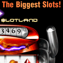 Click here to go to Slotland!
